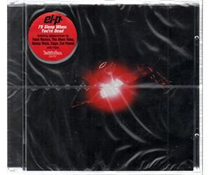 El P - I'Ll Sleep When You'Re Dead