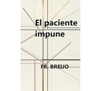 El paciente impune (HUMOR)