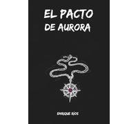 El Pacto De Aurora