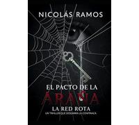 El Pacto de la Araña: La Red Rota: 2