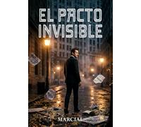 EL PACTO INVISIBLE: Manual para reírse en serio… de uno mismo