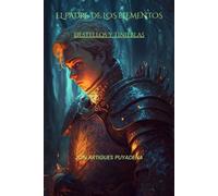 El Padre de los Elementos: Destellos y Tinieblas
