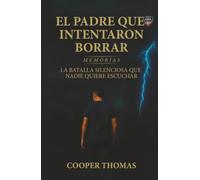 El padre que intentaron borrar: LA BATALLA SILENCIOSA QUE NADIE QUIERE ESCUCHAR