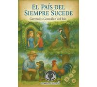 El país del siempre sucede