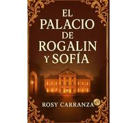 EL PALACIO DE ROGALIN Y SOFIA