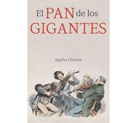 El pan de los gigantes