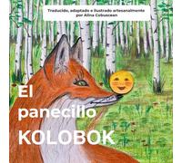 El panecillo Kolobok: Cuento popular eslavo