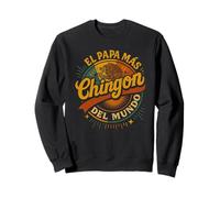 El Papa Mas Chingon Dia Del Padre Mexican Dad Father's Day Sweatshirt