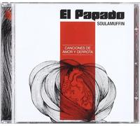 El Papado - Soulamuffin Canciones De Amor Y Derrota