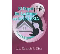El Papel De La Mujer En La Iglesia