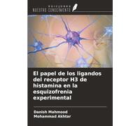 El papel de los ligandos del receptor H3 de histamina en la esquizofrenia experimental