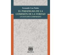 El paradigma de la comisión de la verdad