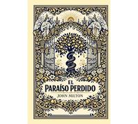 El Paraíso Perdido: John Milton ilustrado por Gustave Doré