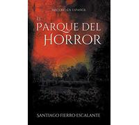 El Parque del Horror: Misterio en Español: 4