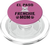 El Paso Frenchie Mom Gift Texas French Bulldog TX Dog Lover PopSockets PopGrip for MagSafe