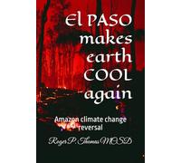 El PASO makes earth COOL again: Amazon climate change reversal