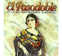 El Pasodoble en la Revista Musical Española - Volumen 1