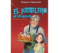 El pastelero de los sueños: Edición de lectura accesible y primeros lectores