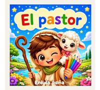 El pastor: Libro Infantil Cristiano de Actividades e Historias Bíblicas | Regalo de Fe para Niños y Niñas de 3 a 6 Años | Colección Pequeños Héroes de la Biblia