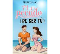 El pecado de ser tú