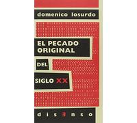 El pecado original del siglo XX