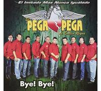 El Pega Pega De Emilio Reyna - Bye Bye