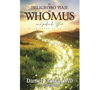 El Peligroso Viaje de Whomus En El Jardin de Uter, El Amanecer de la Vida