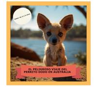 EL PELIGROSO VIAJE DEL PERRITO DODO EN AUSTRALIA: ¡VAMOS A COLOREAR JUNTOS AL PERRITO DODO