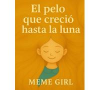 El pelo que creció hasta la luna