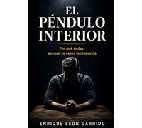 El péndulo interior: Radiestesia y el arte de decidir en tiempos inciertos