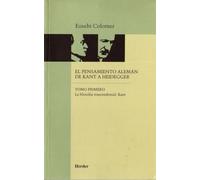 El Pensamiento Aleman de Kant a Heidegger