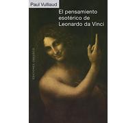 El Pensamiento Esoterico de Leonardo Da Vinci (Estudio y documentos)