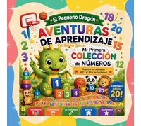 El Pequeño Dragón: Aventuras de Aprendizaje - Mi Primera Colección de Números