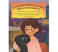 El Pequeño Jesús y sus amigos: Libro de actividades 2