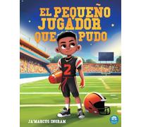El Pequeño Jugador Que Pudo