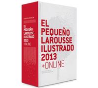 El pequeño Larousse ilustrado 2013 / The Petit Larousse 2013 (Larousse - Lengua Española - Diccionarios Enciclopédicos)