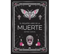 El pequeño libro de la Muerte (The Little Book of Death Spanish Edition)