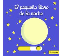 El pequeño libro de la noche (Libros con mecanismos)
