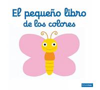 El pequeño libro de los colores (Libros con mecanismos)