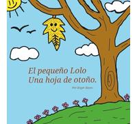 El pequeño Lolo: Una hoja de otoño.