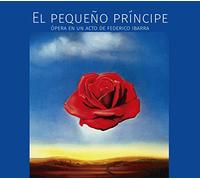 El Pequeño Príncipe ópera en un acto