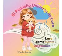 El pequeño Universo de Lara: Lara siente muchas emociones