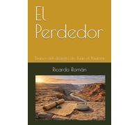 El Perdedor: Diarios del desierto de Juan el Bautista