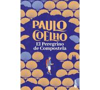 El Peregrino de Compostela: (Diario de un mago) (Biblioteca Paulo Coelho)