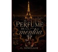 El perfume de la mentira
