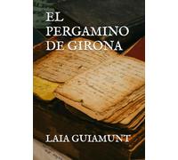 EL PERGAMINO DE GIRONA