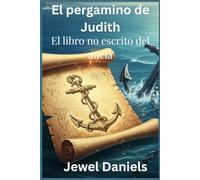 El pergamino de Judith: El libro no escrito del ancla