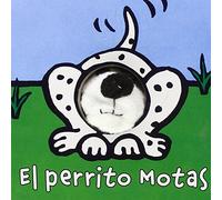 El perrito Motas / Mota the Little Puppy (Librodedos / Finger Puppet Book)