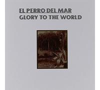El Perro Del Mar - Glory to the World [7" VINYL]