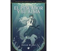 El pescador y su alma (Edición revisada y fijada): 12 (Máquina del tiempo)